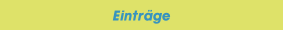 Einträge